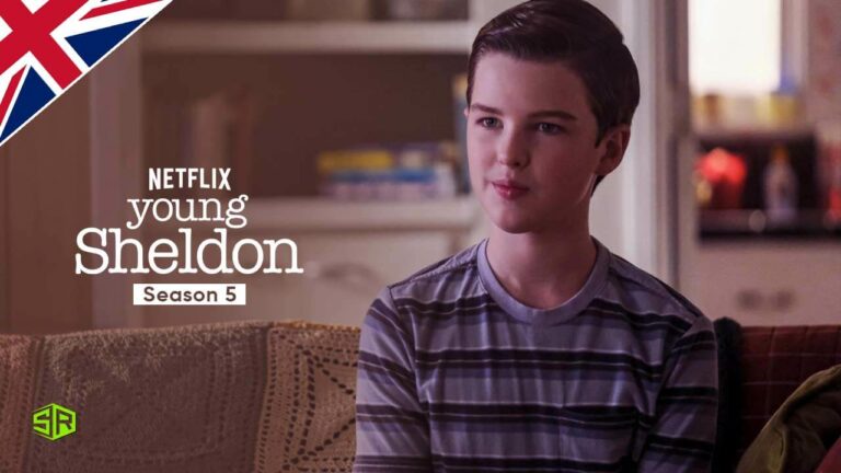 Where and How to Watch ‘Young Sheldon’ Season 5 in UK