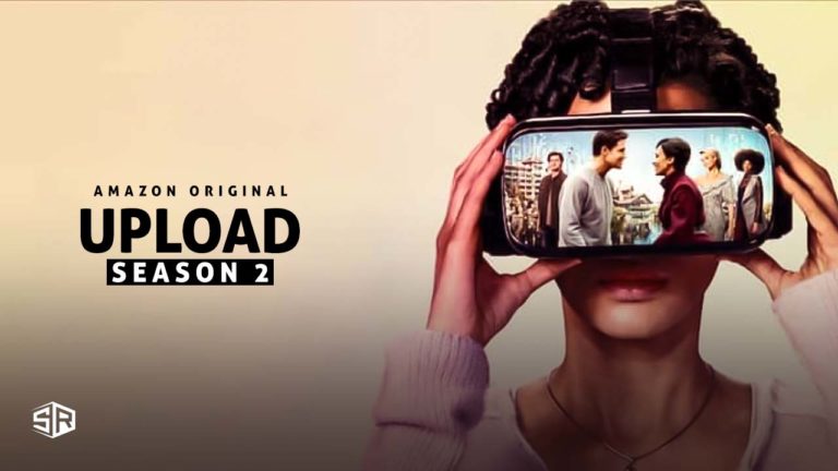 How to Watch Upload Season 2 on Amazon Prime Globally