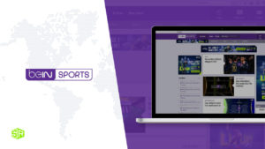 How to Watch beIN Sports in New Zealand [ Updated 2023 ]