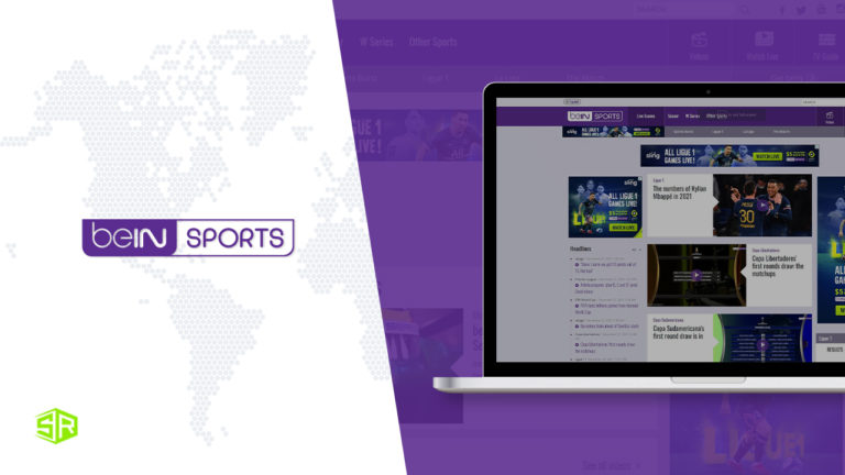 How to Watch beIN Sports From Anywhere [Updated Jan 2023]