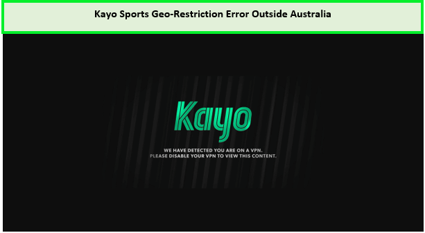 kayo sports georestriction error in-Italy