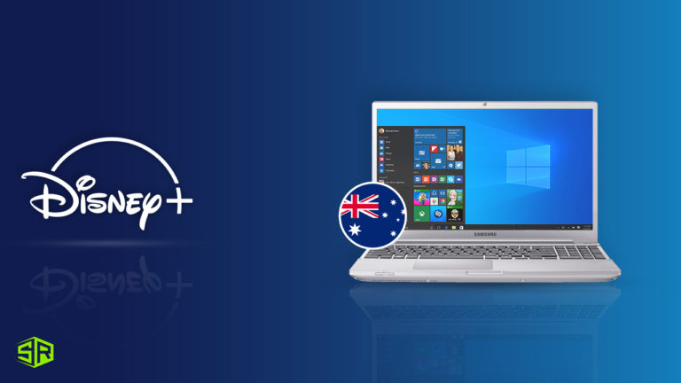 How to Get Disney Plus On Windows 10 in Australia?