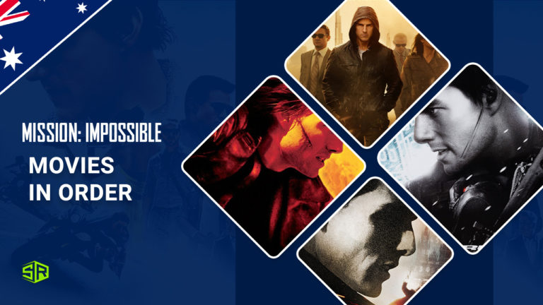 Mission Impossible Movies in Order – Is it Possible to Watch Them All?