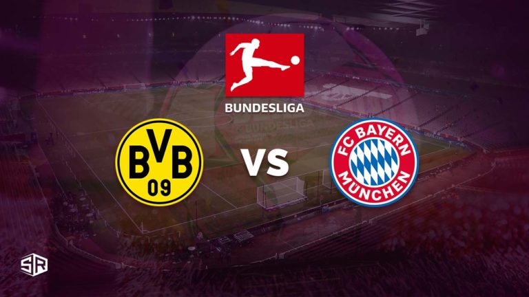 How to Watch Bundesliga: Bayern Munich vs. Borussia Dortmund Outside USA