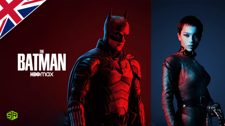 How to Watch The Batman on HBO Max in UK