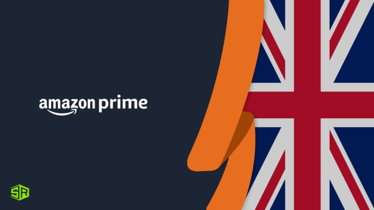 How to Watch American Amazon Prime in UK in May 2023