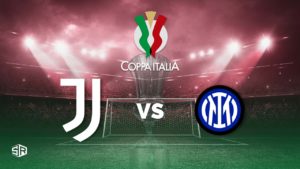 How to Watch Coppa Italia Final Live Outside USA