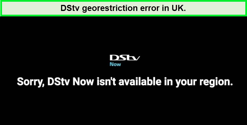 dstv-geo-restriction-error-[intent origin=