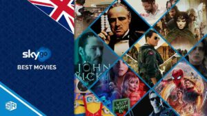 30 Best Movies On Sky Go in UK To Stream In 2022