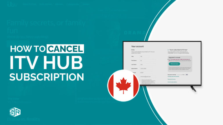 How To Cancel ITV Hub+ Subscription In Canada [Updated Guide]