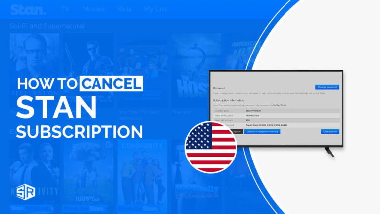 How To Cancel Stan Subscription In The US Easily