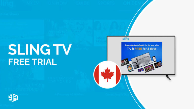 How to Get Sling TV Free Trial In Canada [Quick Hacks]