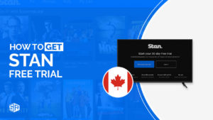 How to Get Stan Free Trial in Canada (Get 30-days Free Stan)