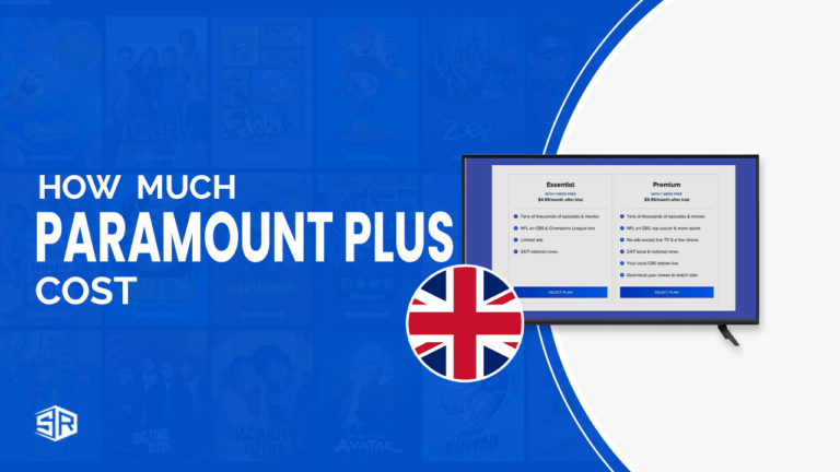 Paramount Plus Price: How Much Does It Cost in UK