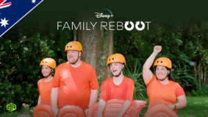 How to Watch Family Reboot on Disney+ Outside Australia