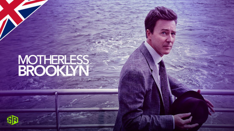 How to Watch Motherless Brooklyn on Netflix Outside UK