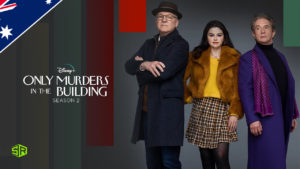 How to Watch Only Murders in the Building Season 2 on Disney Plus Outside Australia
