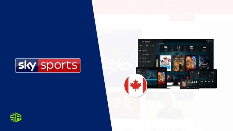 How to Watch Sky Sports on Kodi in Canada [August 2022]