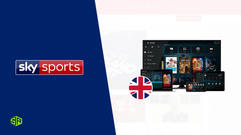 How to Watch Sky Sports on Kodi [August 2022 Updated]