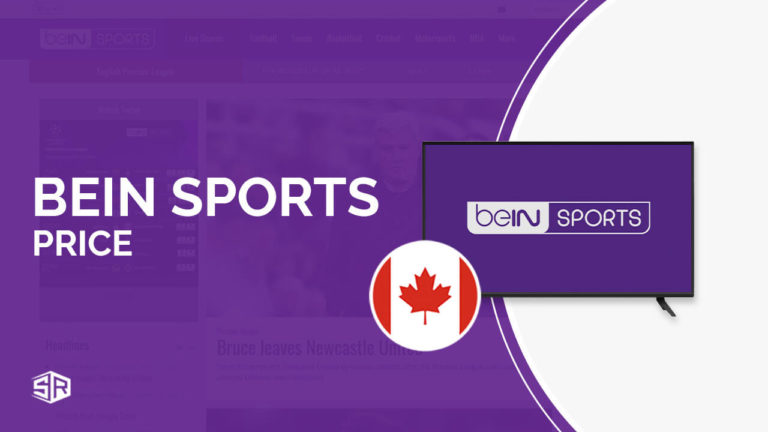 beIN Sports Price In Canada: How Much Do You Need To Pay?