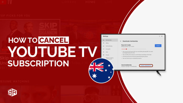 How to Cancel YouTube TV Subscription in Australia in 2022