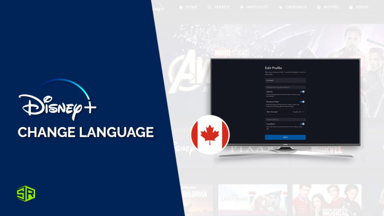 How to Change Language on Disney Plus in Canada?
