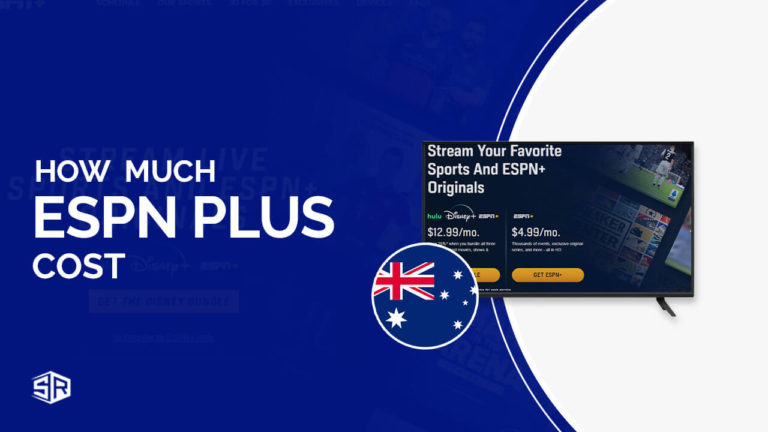 How Much Does ESPN+ Cost in Australia in 2022 [July Updated]