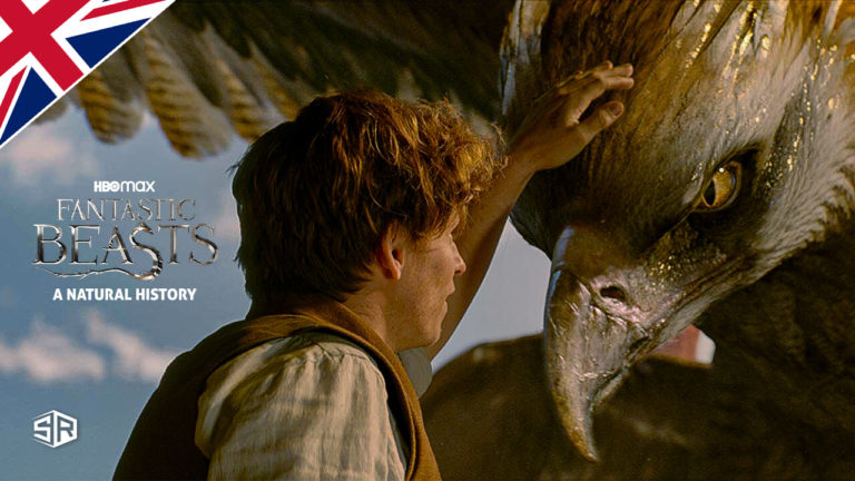 How to Watch Fantastic Beasts a Natural History on HBO Max in the UK