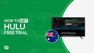 How to Get Hulu Free Trial in Australia [Easy Guide]