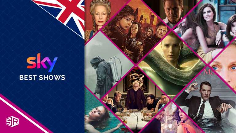 30 Best Sky TV Shows to Watch Outside UK