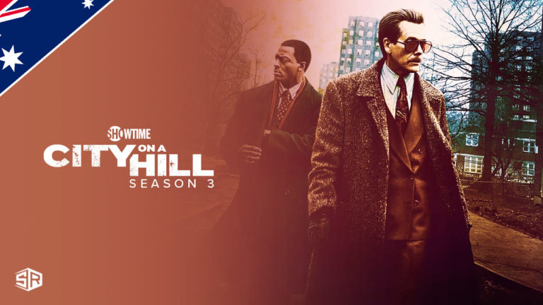 How to Watch City on a Hill Season 3 on Showtime in Australia