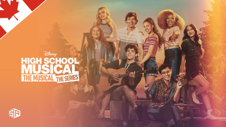 How to Watch High School Musical: The Musical: The Series Season 3 on Disney Plus Outside Canada