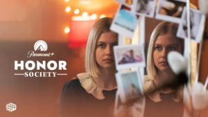 How to Watch Honor Society on Paramount+ Outside USA