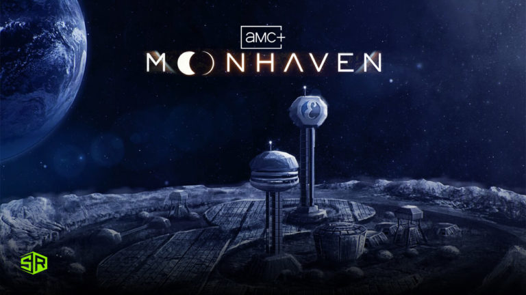 How to Watch Moonhaven on AMC+ Outside Canada