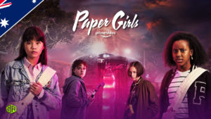 How to Watch Paper Girls on Amazon Prime Outside Australia
