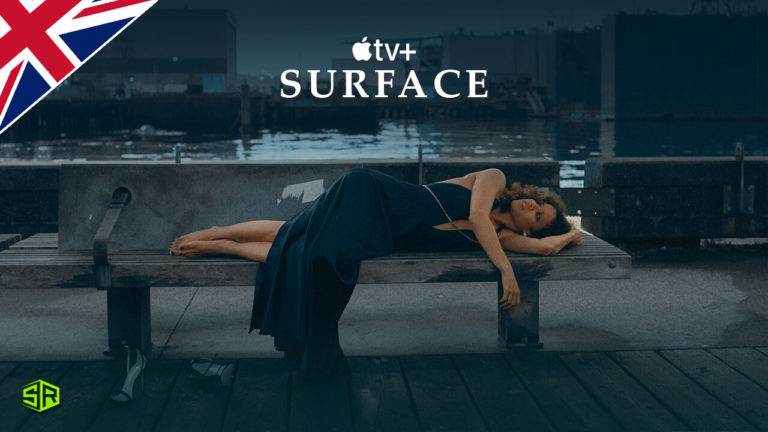 How to Watch Surface on Apple TV+ Outside UK