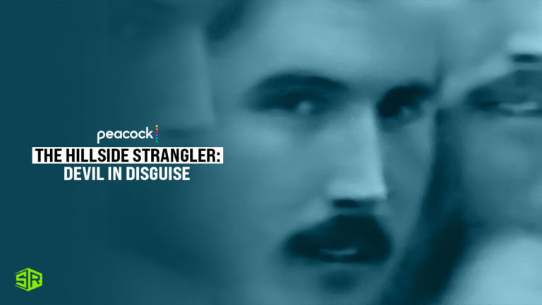 How to Watch The Hillside Strangler: Devil in Disguise 2022 Outside USA
