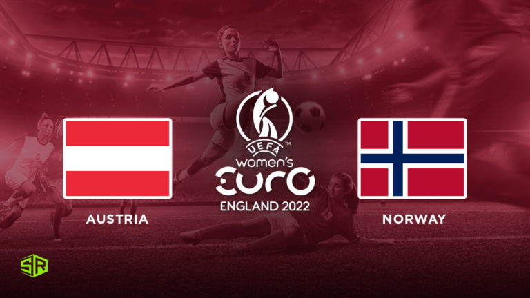 How to Watch Women’s Euro: Austria vs. Norway on BBC iPlayer in USA