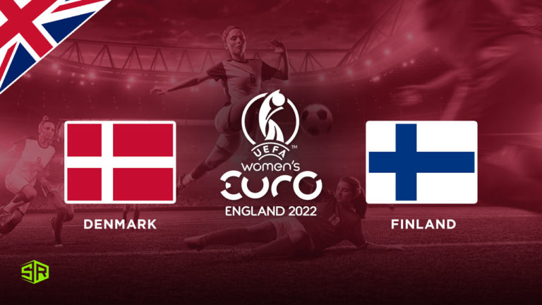 How to Watch Women’s Euro: Denmark vs Finland on BBC iPlayer Outside UK