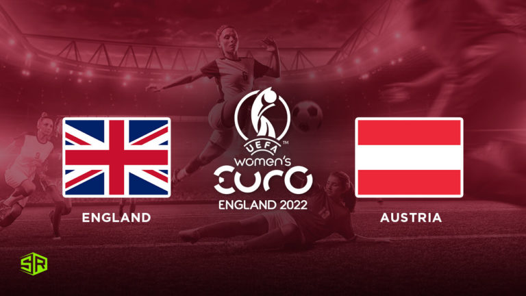 How to Watch Women’s Euro: England vs. Austria on BBC iPlayer in USA