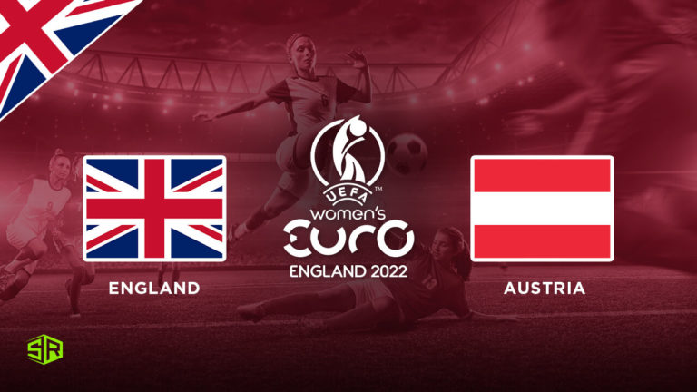 How to Watch Women’s Euro: England vs. Austria on BBC iPlayer Outside UK
