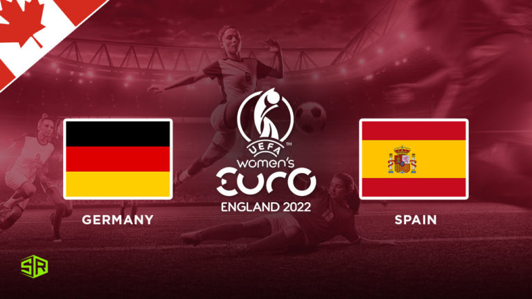 How to Watch Women’s Euro: Germany vs. Spain on BBC iPlayer in Canada