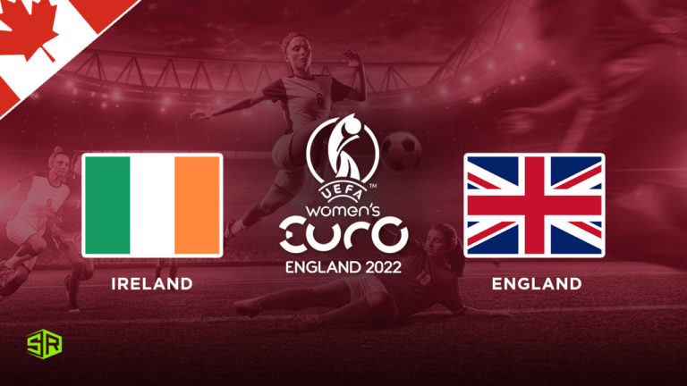 How to Watch Women’s Euro: Northern Ireland vs England on BBC iPlayer in Canada