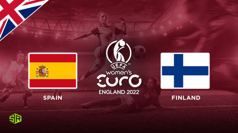 How to Watch Women’s Euro: Spain vs. Finland on BBC iPlayer Outside UK