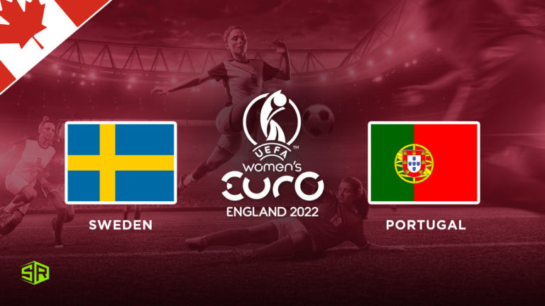 How to Watch Women’s Euro: Sweden vs Portugal On BBC iPlayer in Canada