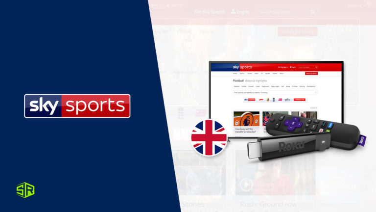 How to Watch Sky Sports on Roku [Easy Guide 2022]