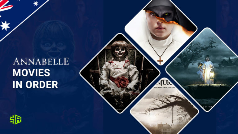 The  Annabelle Movies in Order in Australia in 2022 [August Updated]
