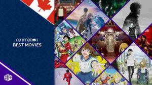 Best Movies On Funimation in Canada To Watch in 2022