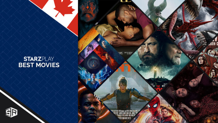 The 40 Best Starz Movies To Watch in Canada Right Now [August-2022]
