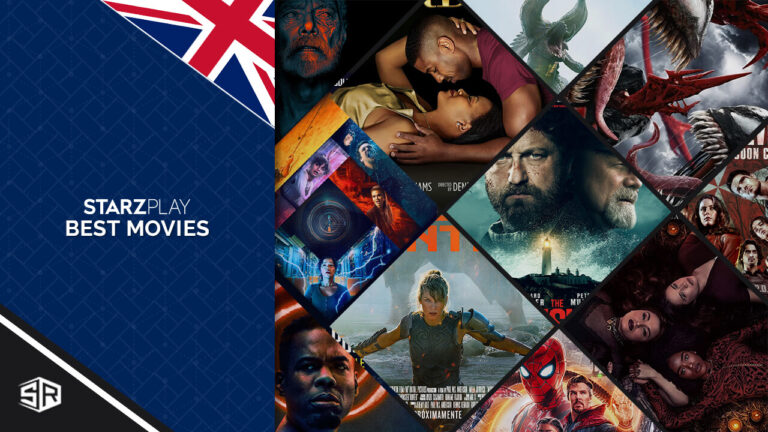 The 40 Best Starz Movies To Watch in UK Right Now [August-2022]